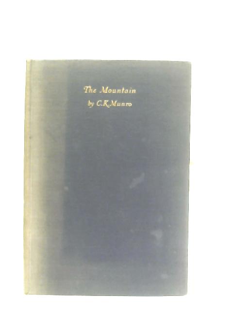 The Mountain, Or, The Story Of Captain Yevan von C. K. Munro