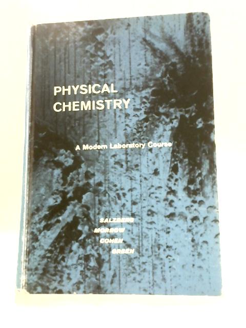 Physical Chemistry By Hugh W Salzberg Et Al