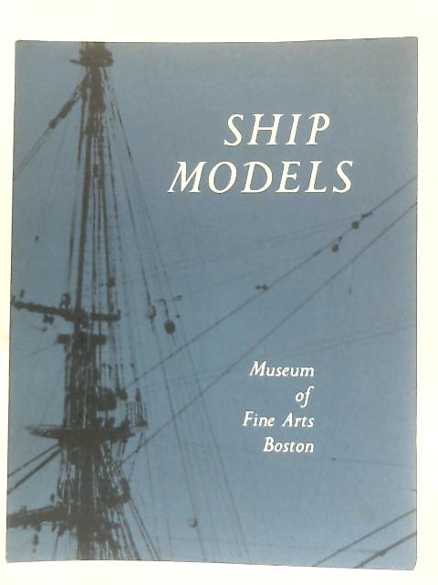 Ship Models By Richard B. K. McLanathan