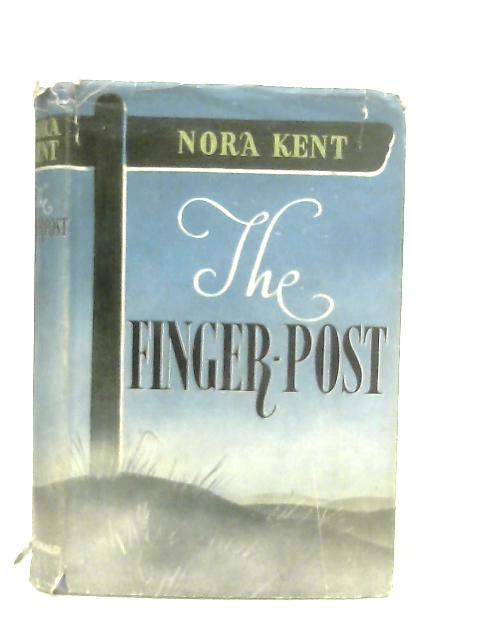 The Finger-Post By Nora Kent