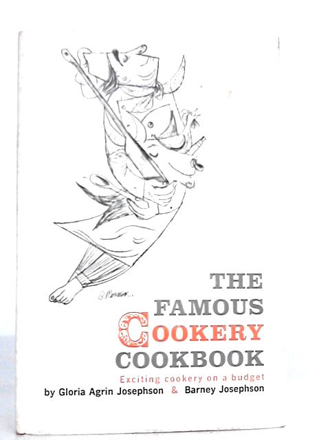The Famous Cookery Cookbook By Gloria Agrin Josephson