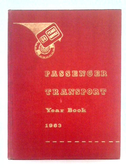 Passenger Transport Year Book 1963 von Unstated