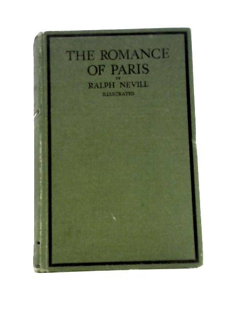 The Romance of Paris von Ralph Nevill