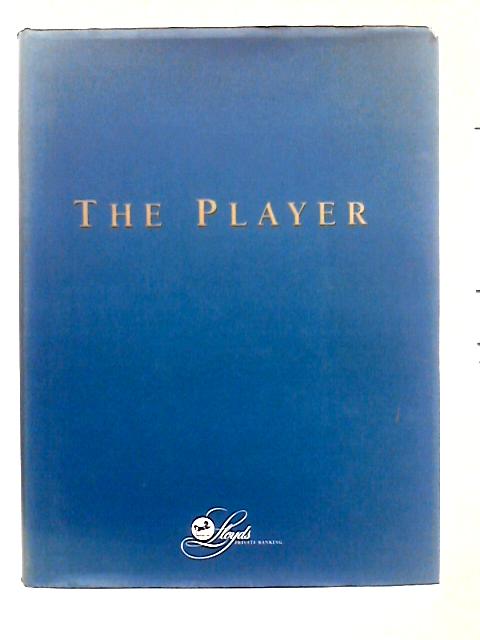 The Player (Lloyds Private Banking Edition) By Elisabeth Bolshaw (Edt.)