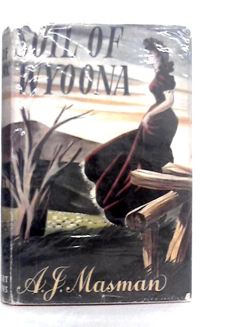 Soil of Wyoona By A.J.Masman