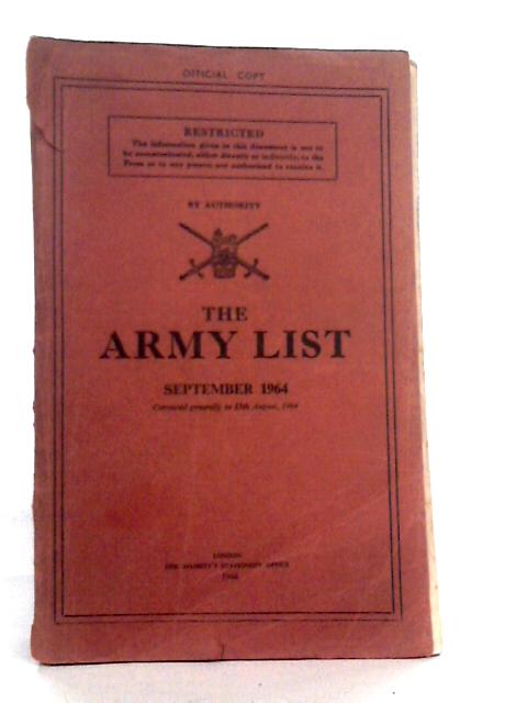 By Authority The Army List September 1964 - Corrected Generally To 15th, August, 1964