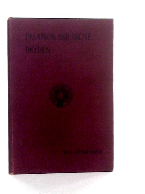 Dryden's Palamon and Arcite By Dryden