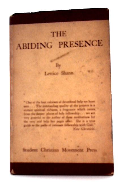 The Abiding Presence By Lettice Shann