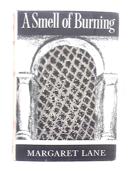 A Smell of Burning von Margaret Lane