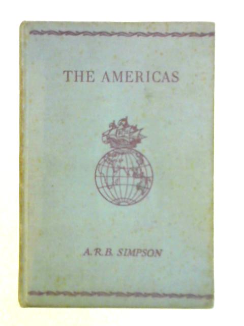 The Americas By A. R. Barbour Simpson