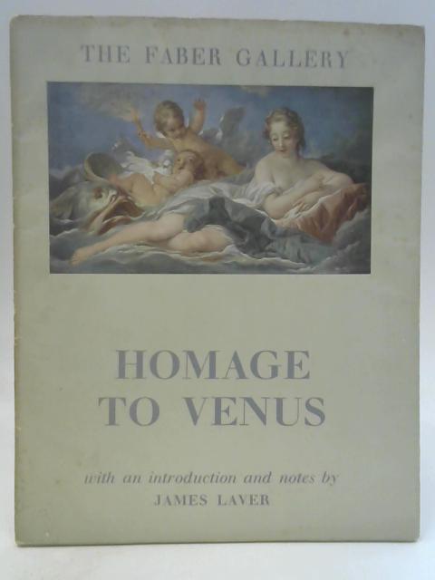 Homage To Venus By James Laver