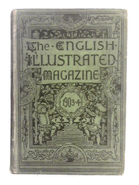 The English Illustrated Magazine, Volume 30, October 1903 - March 1904 By Various s