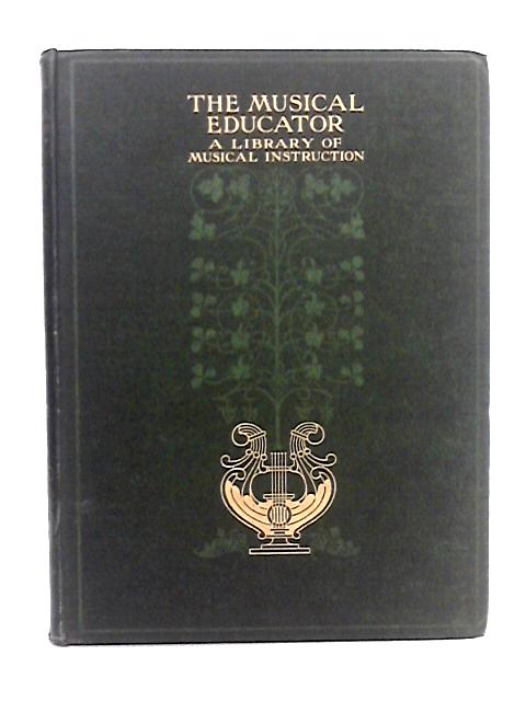 The Musical Educator; Volume II By John Greig (ed.)
