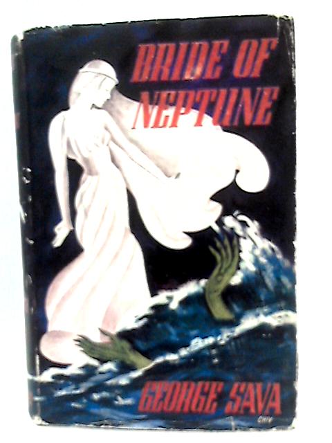 Bride of Neptune By George Sava
