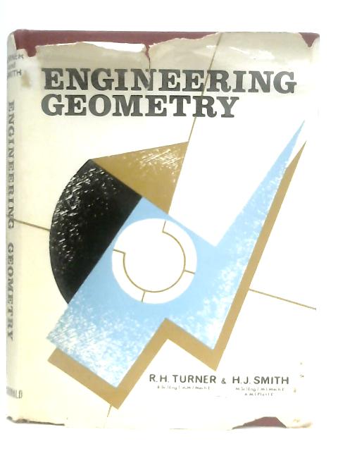 Engineering Geometry By R. H. Turner & H. J Smith
