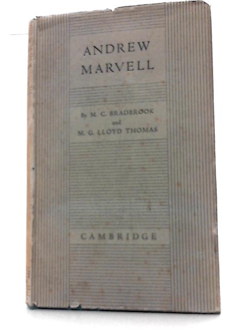 Andrew Marvell By M. C. Bradbrook