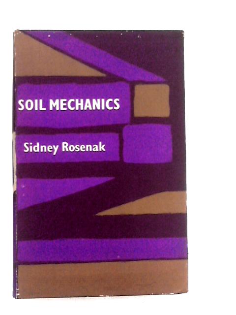 Soil Mechanics By Sidney Rosenak
