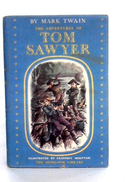 The Adventures of Tom Sawyer By Mark Twain