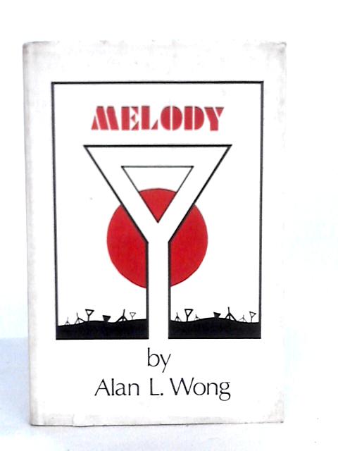 Melody von Alan L.Wong