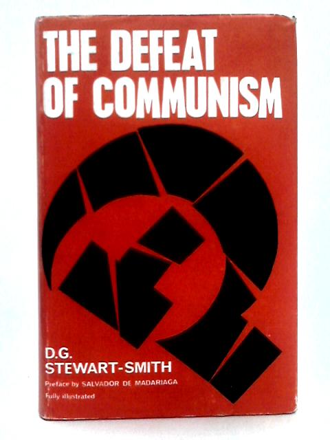 The Defeat of Communism By Geoffrey Stewart Smith