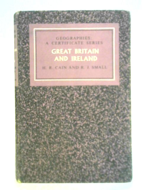 Great Britain and Ireland von H. R. Cain and R. J. Small