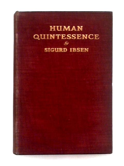 Human Quintessence By Sigurd Ibsen