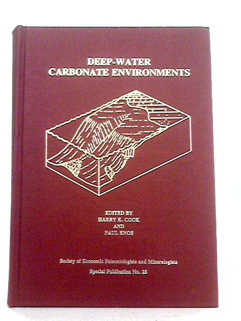Deep-water Carbonate Environments By H.E.Cook