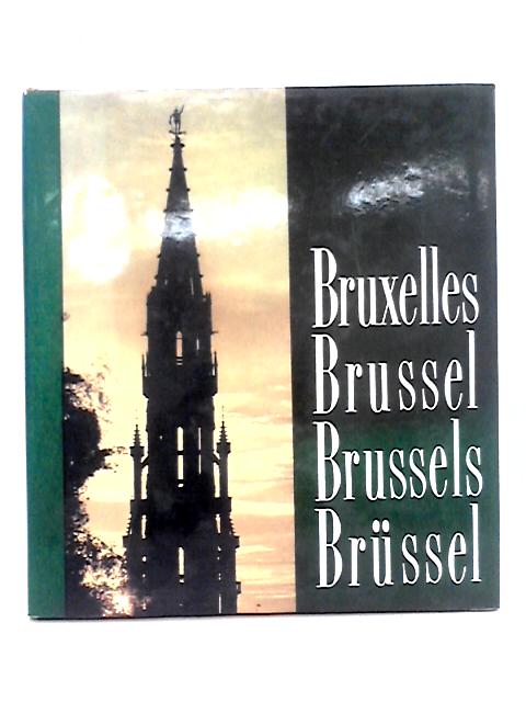 Bruxelles, Brussel, Brussels, Brussel By Georges-H. Dumont