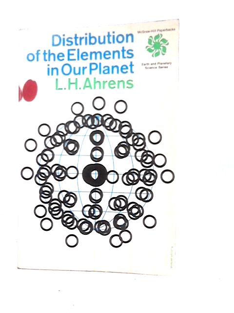 Distribution of the Elements in our Planet By L.H.Ahrens