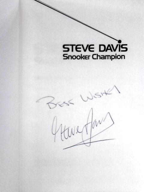 Steve Davis; Snooker Champion By Steve Davis