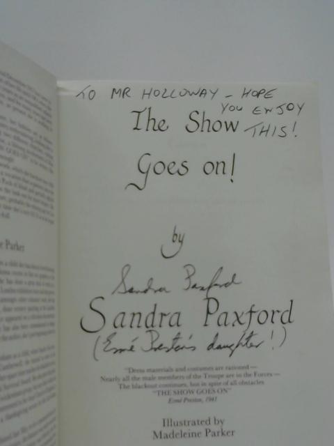 The Show Goes On! By Sandra Paxford