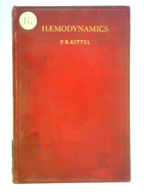 Haemodynamics By P. B. Kittel