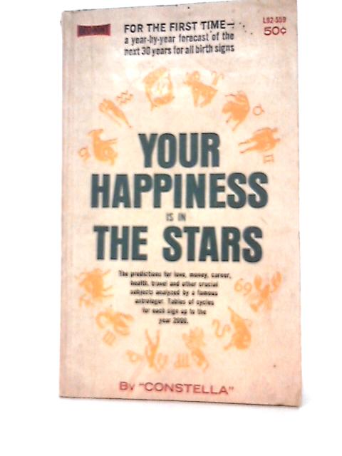 Your Happiness is in the Stars By Constella