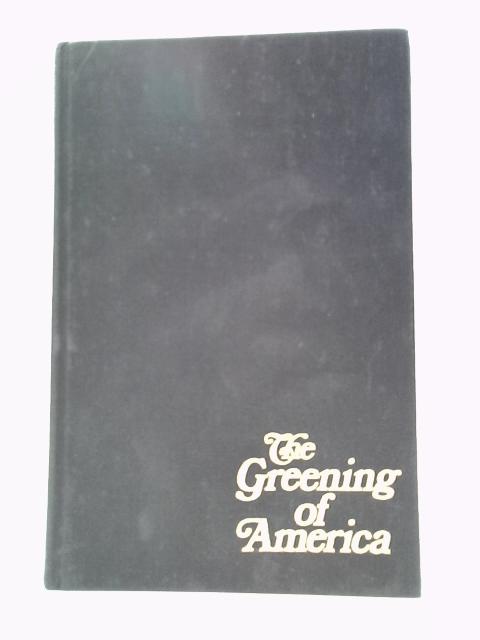 The Greening of America By Charles A.Reich