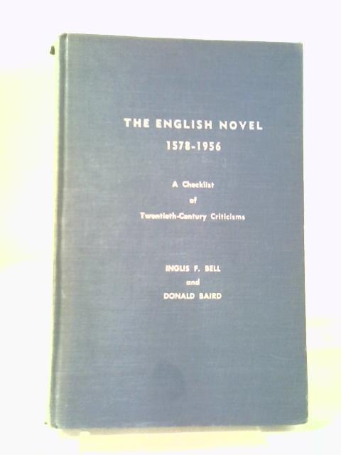 English Novel 1578 1956 a Checklist of T von Inglis F. Bell, Donald Baird