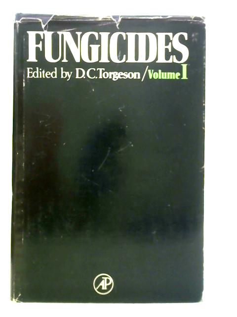 Fungicides Vol. 1: Agricultural and Industrial Applications Environmental Interactions By Dewayne C. Torgeson (Ed.)