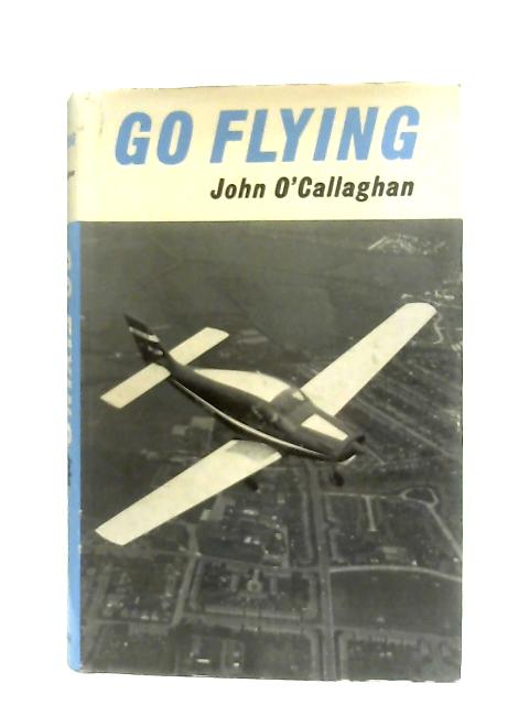 Go Flying von John O'Callaghan