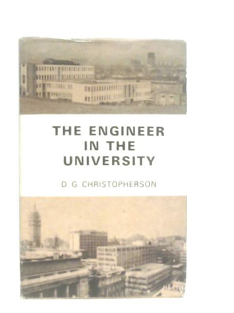 The Engineer in The University By D. G. Christopherson