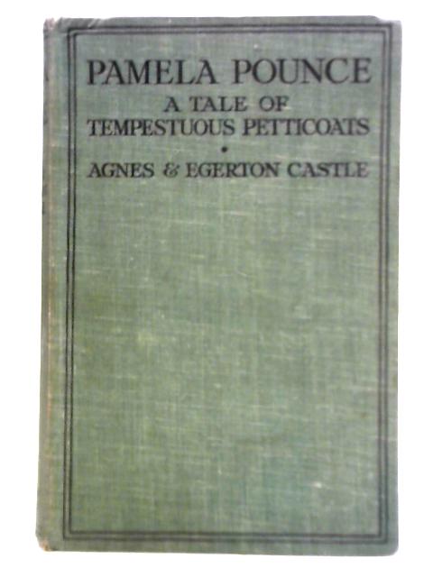 Pamela Pounce von Agnes & Egerton Castle