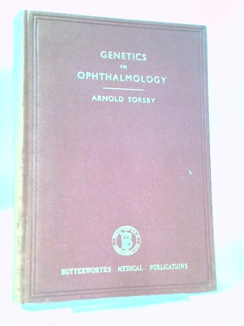 Genetics In Ophthalmology By Arnold Sorsby