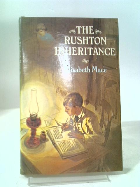 The Rushton Inheritance von Elisabeth Mace