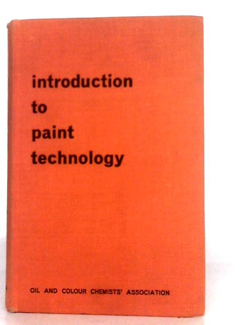 Introduction to Paint Technology By A.A.Drummond