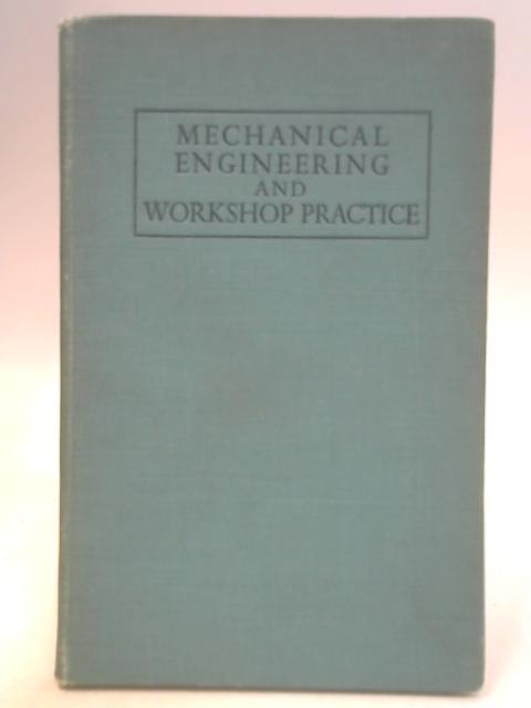 Mechanical Engineering and Workshop Practice By James T. Corner