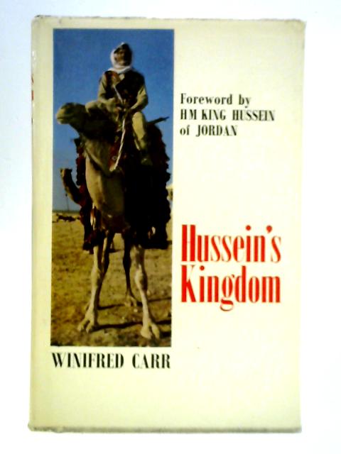Hussein's Kingdom par Winifred Carr