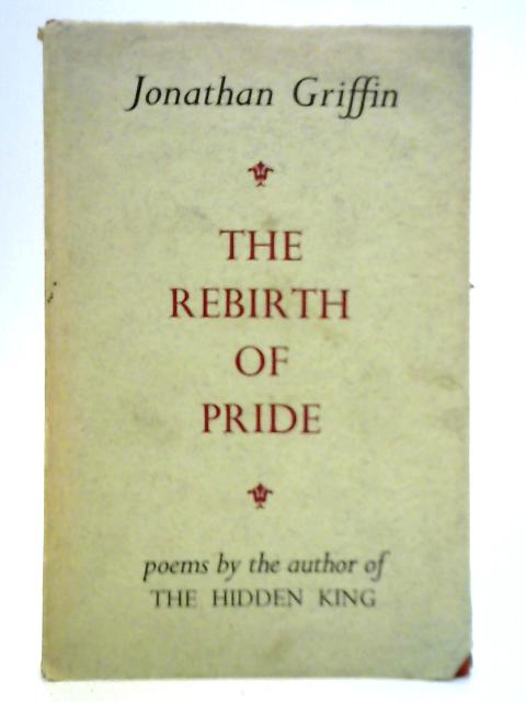 The Rebirth of Pride By Jonathan Griffin