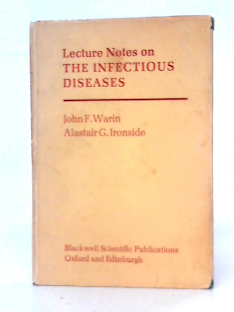 Lecture Notes on the Infectious Diseases By J.F Warin Et Al