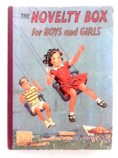 The Novelty Box for Boys and Girls By Various