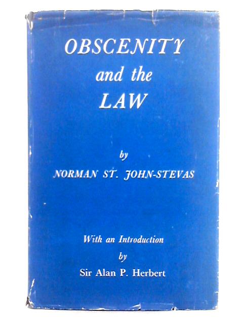 Obscenity and the Law von Norman St. John-Stevas