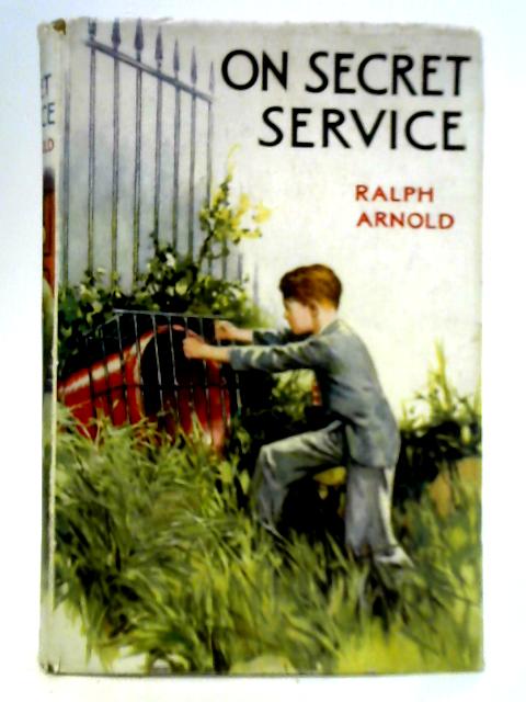 On Secret Service By Ralph Arnold