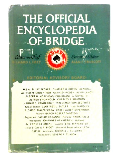 Official Encyclopedia of Bridge By Richard L. Frey (Ed.)